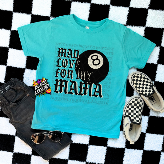 Mad Love for My Mama Toddler & Youth Graphic Tee – Edgy 8-Ball Design